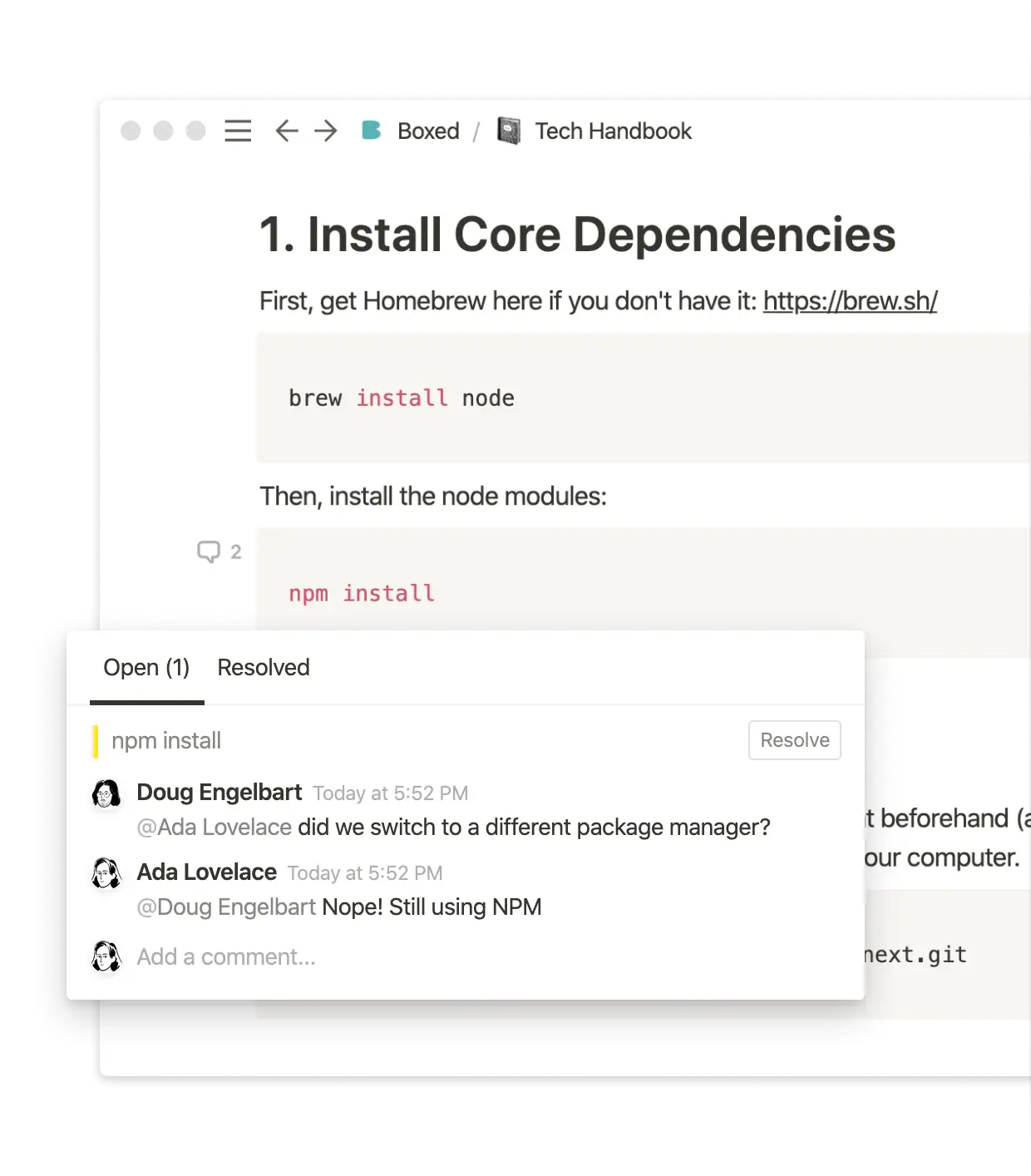 Comment anywhere to keep docs up-to-date.